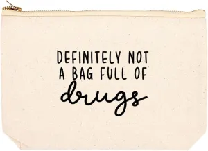 Andaz Press Funny Makeup Bag Canvas Cosmetic Bag with Zipper Definitely Not A Bag Full of Drugs Makeup Pouch For Purse Travel Toiletry Funny Pencil Bag Cute Birthday Gifts for Women 6.5 x 9 Inch