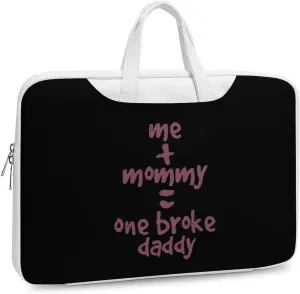 Me And Mommy Broke Daddy Leather Bag Laptop Case Slim Water Resistant Computer Bags with Handle Briefcase for Work