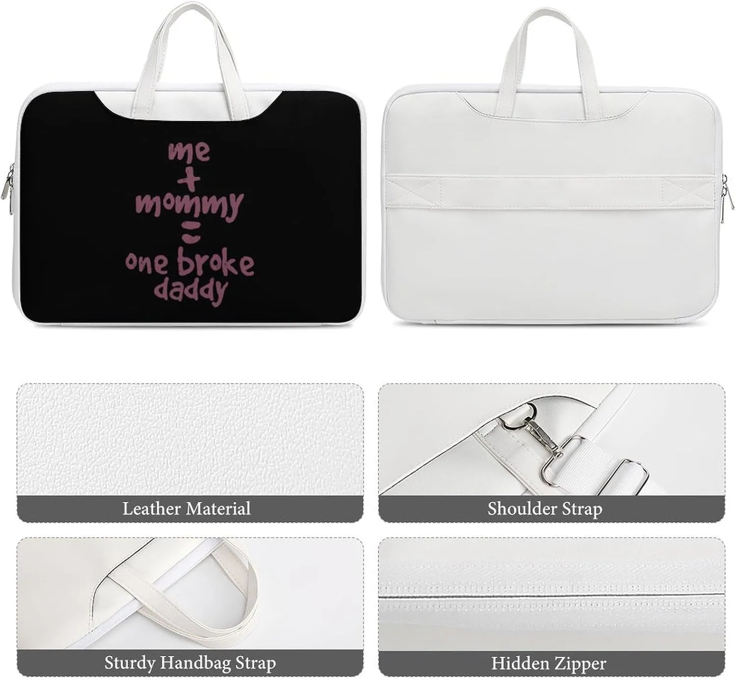 Me And Mommy Broke Daddy Leather Bag Laptop Case Slim Water Resistant Computer Bags with Handle Briefcase for Work