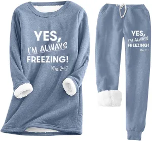 Womens Sherpa Fleece Sweatsuit Yes I'm Still Freezing Me Pajamas Loungewear Set Two Piece Sweatshirt Sweatpant